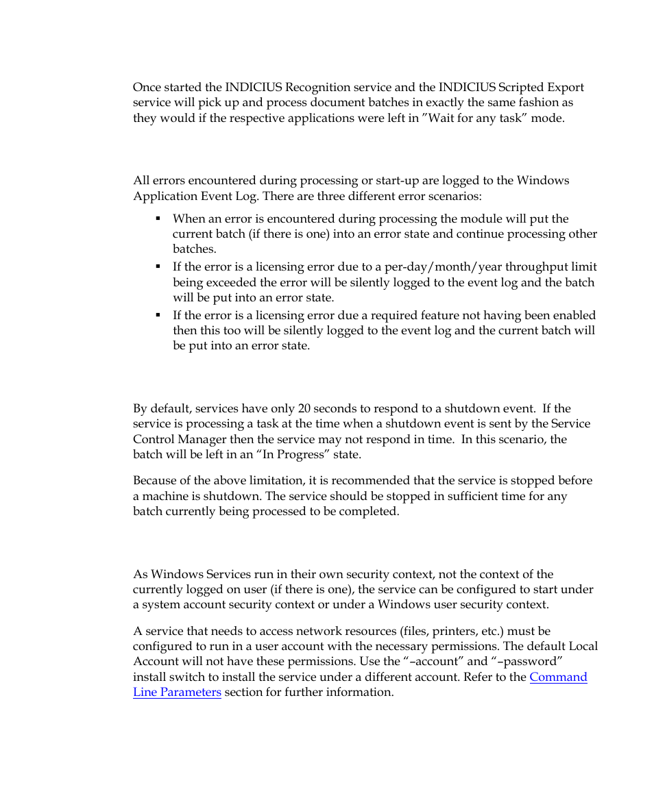 Error logging, Shutdown, Networked resources | Kofax INDICIUS 6.0 User Manual | Page 47 / 48