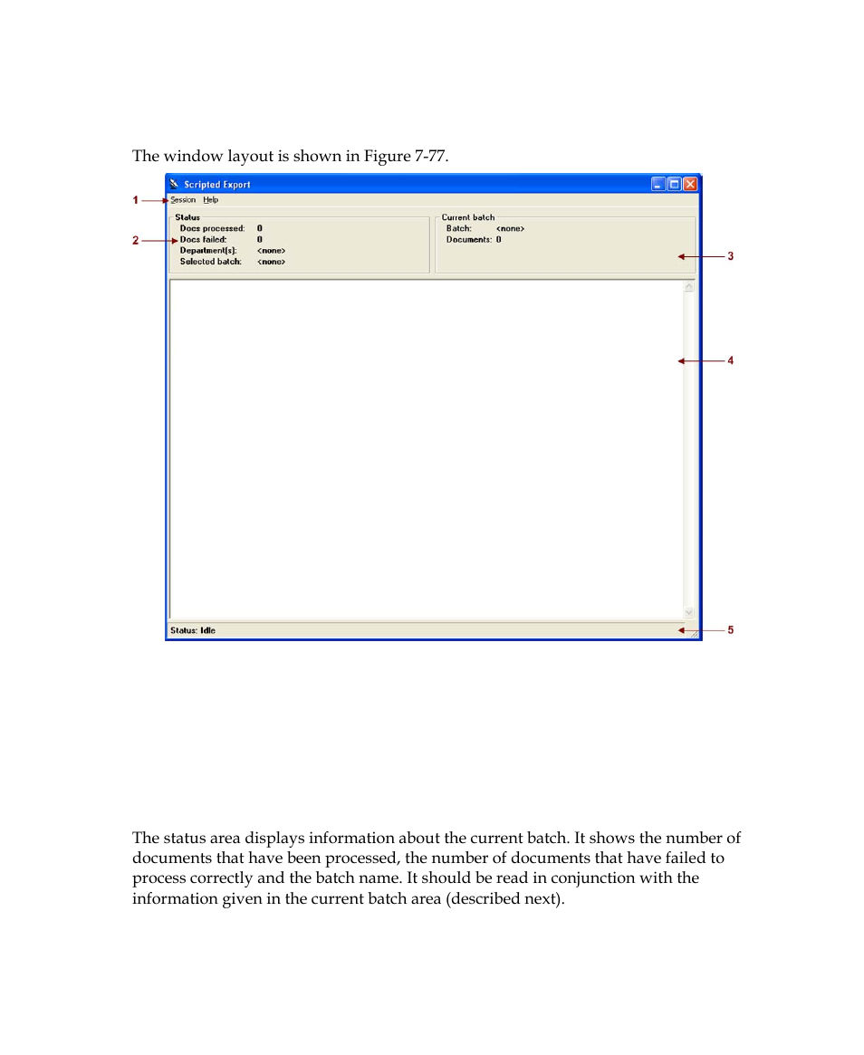 Window layout, Status area | Kofax INDICIUS 6.0 User Manual | Page 118 / 120