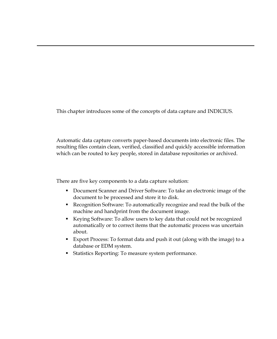 Overview, Introduction, What is data capture and what is indicius | Chapter 1 | Kofax INDICIUS 6.0 User Manual | Page 13 / 120