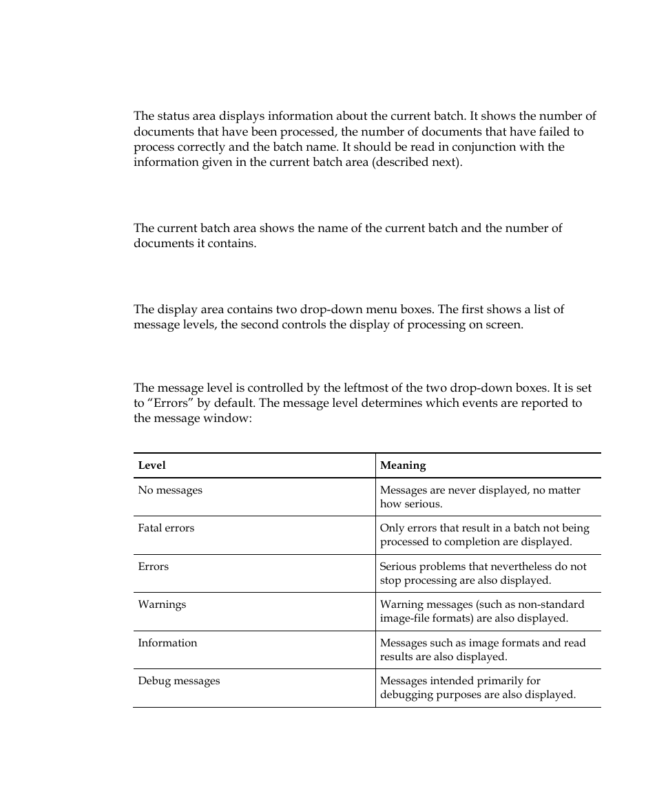 Status area, Current batch area, Display area | Message level | Kofax INDICIUS 6.0 User Manual | Page 23 / 120