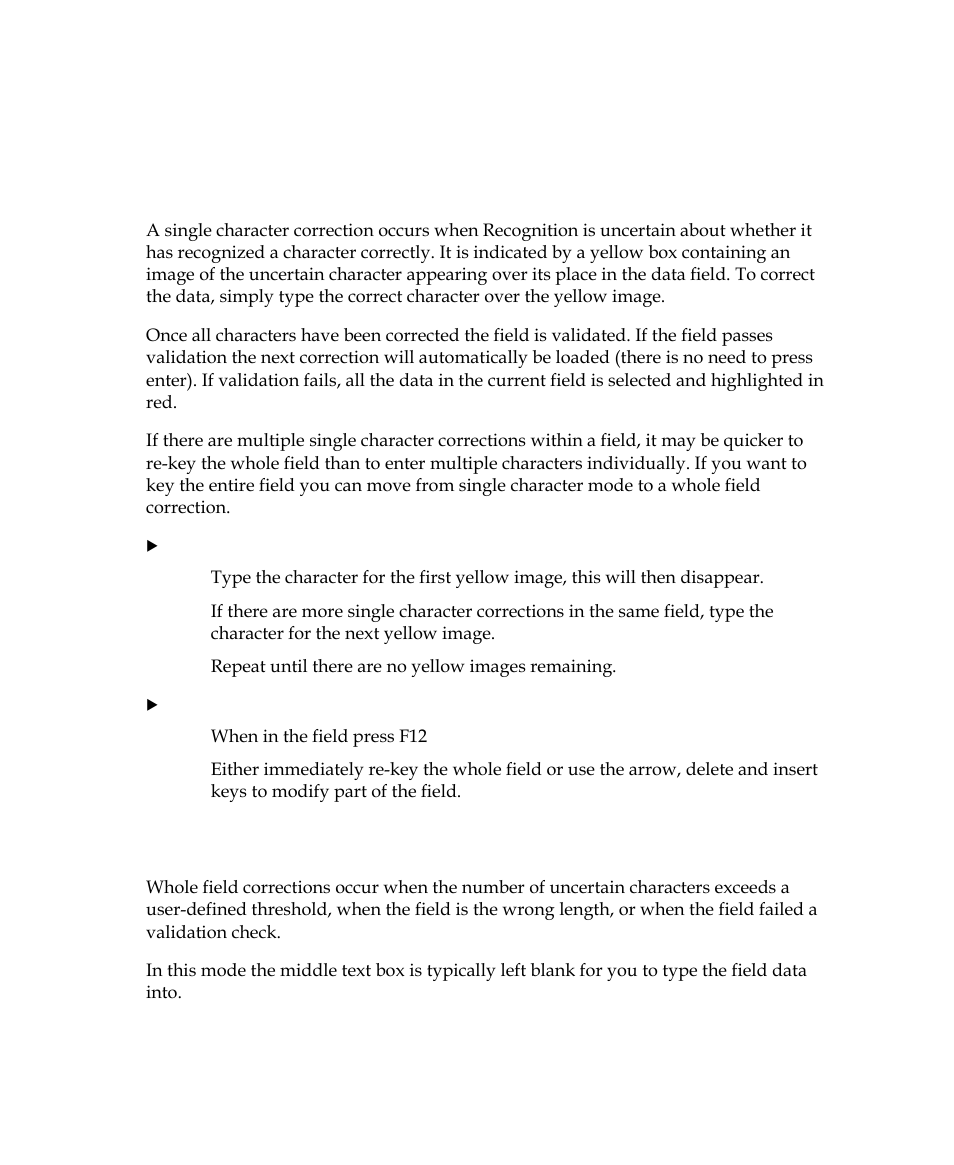 Correcting fields, Single character correction, Whole field correction | Kofax INDICIUS 6.0 User Manual | Page 62 / 120