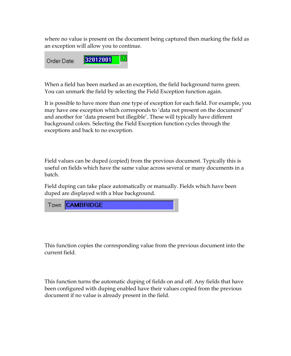 Duping fields, Dupe this field [f8, Auto dupe fields | Kofax INDICIUS 6.0 User Manual | Page 94 / 120