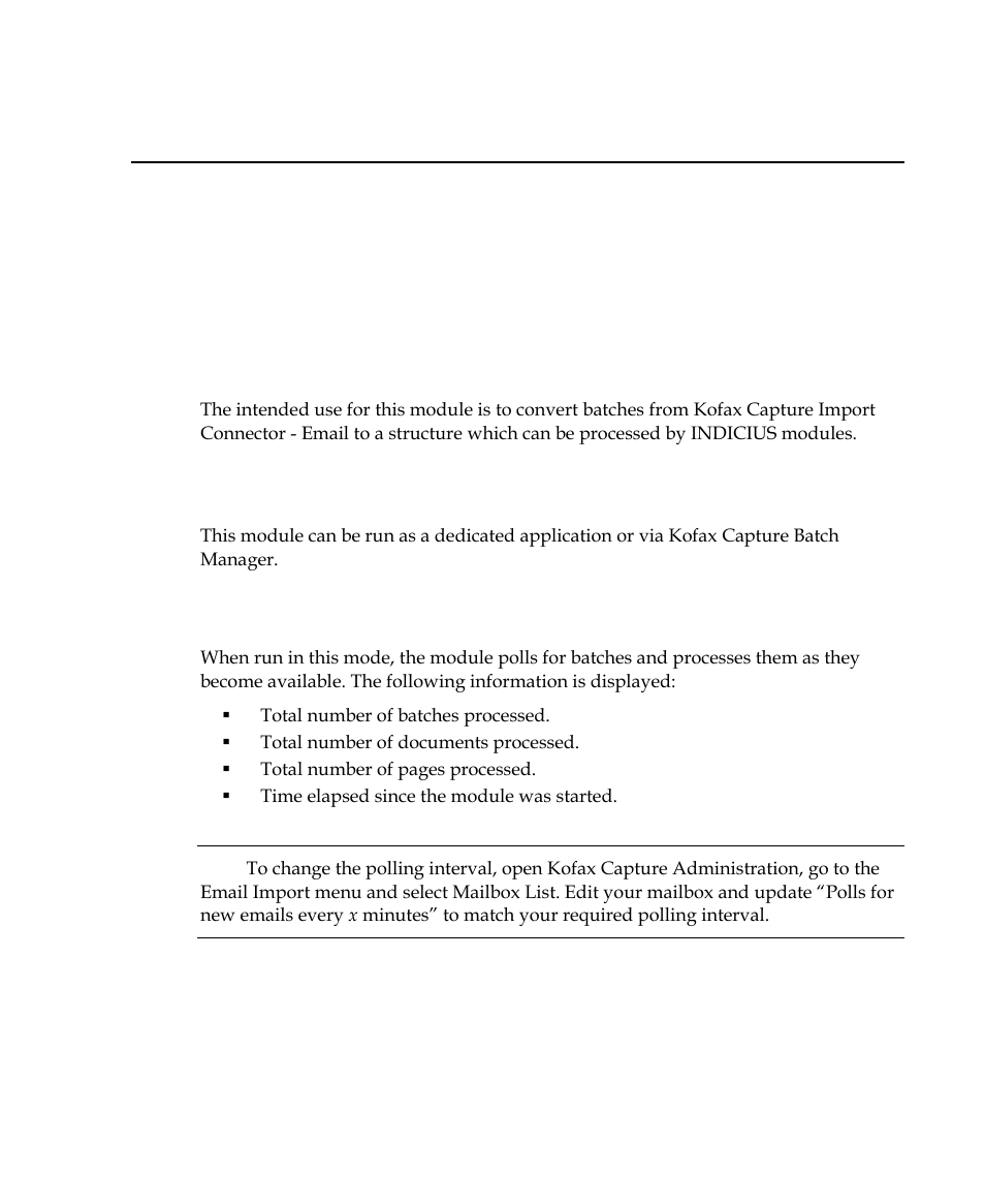 Intended use, Operating modes, Running as a dedicated application | Overview, Chapter 1 | Kofax INDICIUS 6.0 User Manual | Page 5 / 15