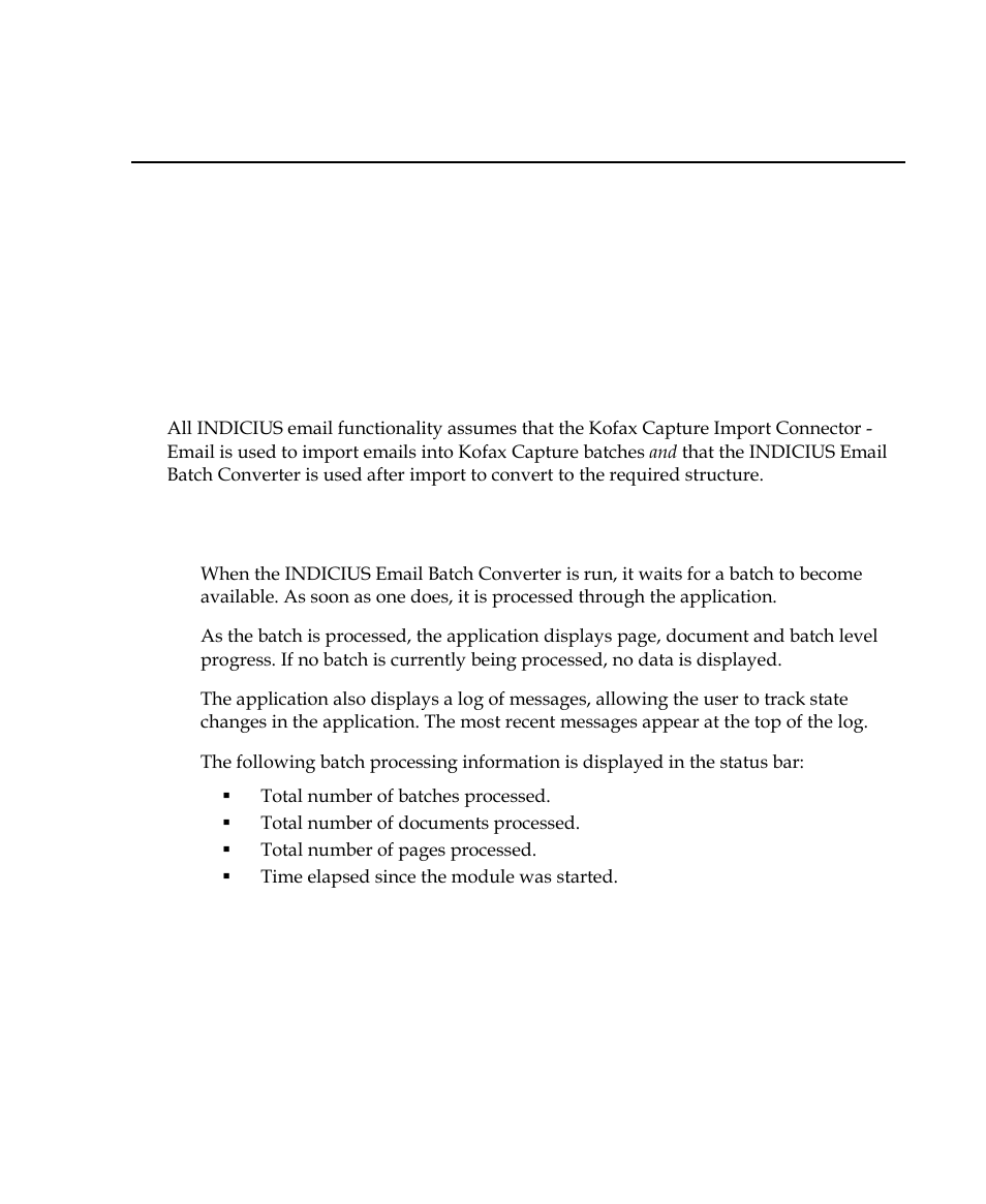 Operation, Application behavior, Running the application | Chapter 3 | Kofax INDICIUS 6.0 User Manual | Page 9 / 15