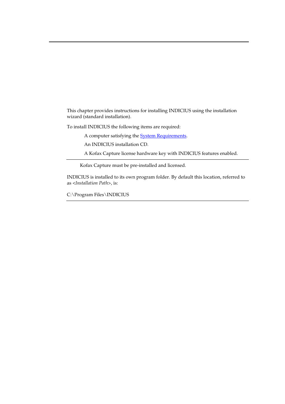 Installation, Chapter 4, Introduction | Kofax INDICIUS 6.1 User Manual | Page 27 / 46