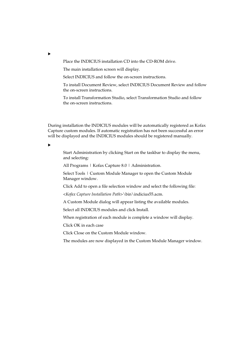 Installing indicius, Standard installation, Custom module registration | Kofax INDICIUS 6.1 User Manual | Page 28 / 46