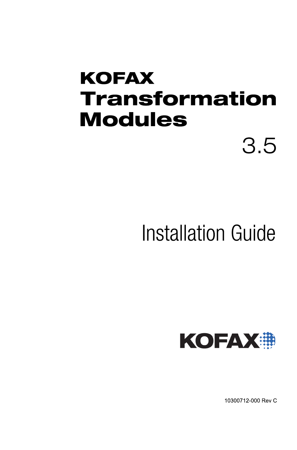 Kofax Transformation Modules 3.5 User Manual | 26 pages