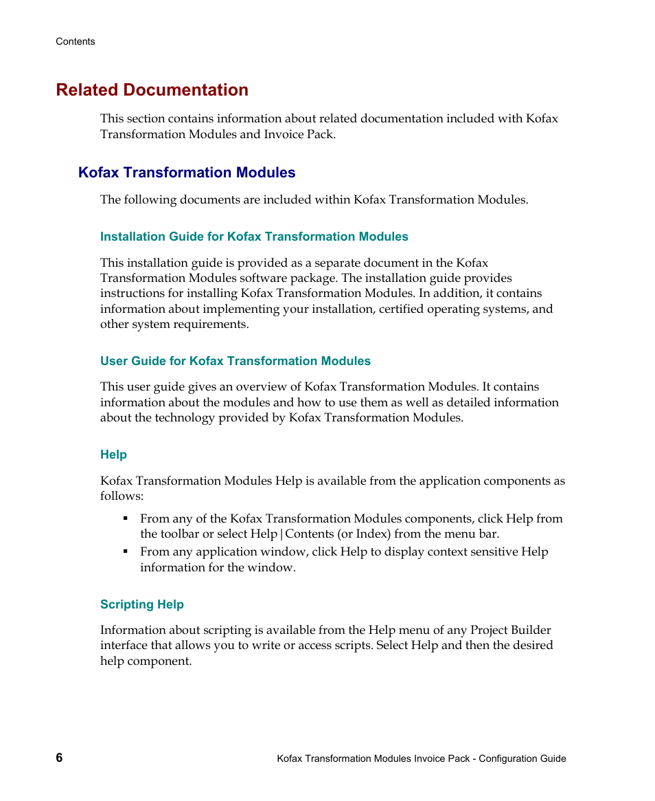 Kofax transformation modules, User guide for kofax transformation modules, Help | Scripting help, Related documentation | Kofax Transformation Modules Invoice Pack 1.0 User Manual | Page 6 / 26