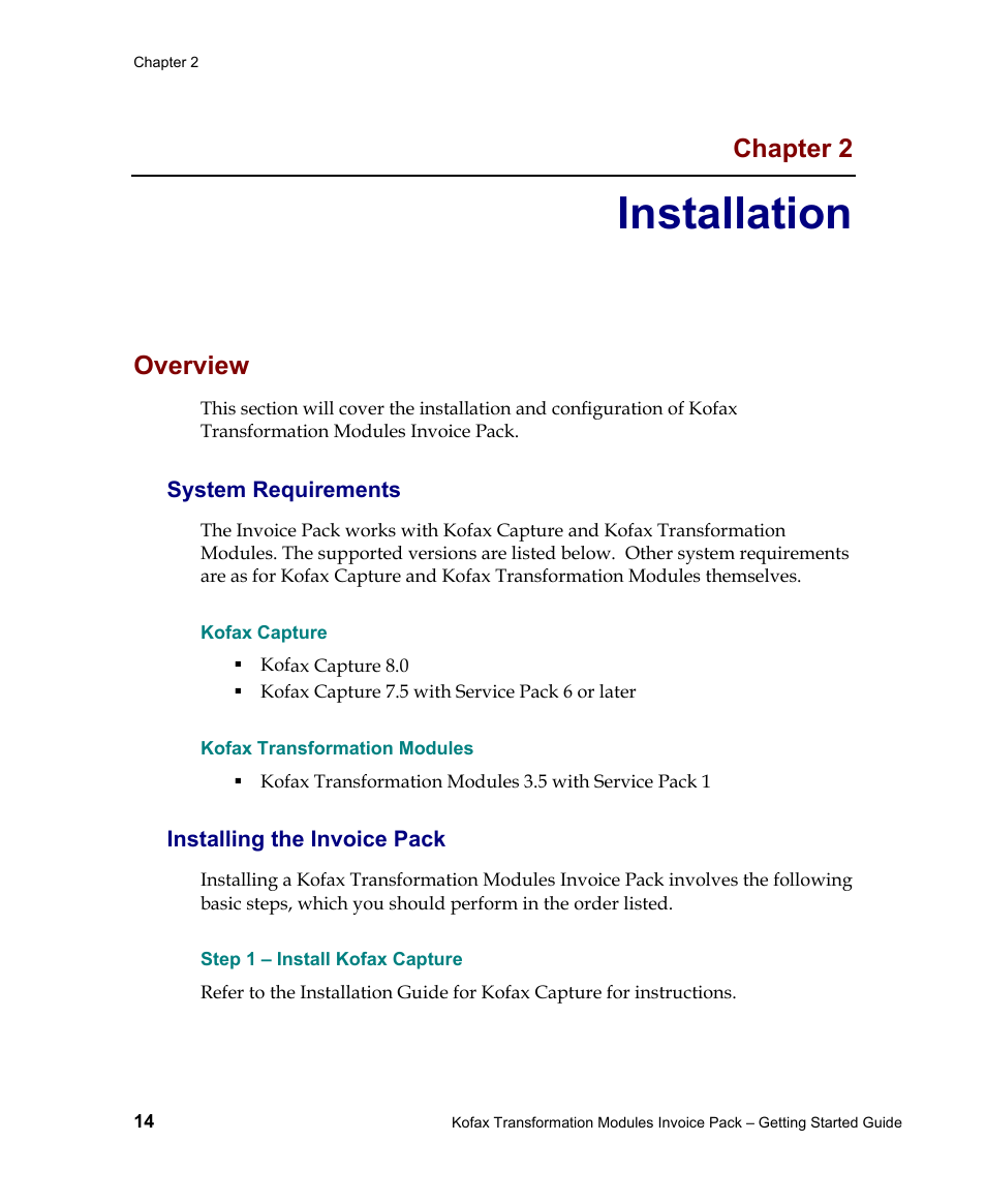 System requirements, Kofax capture, Kofax transformation modules | Installing the invoice pack, Step 1 – install kofax capture, Installation, Chapter 2, Overview | Kofax Transformation Modules Invoice Pack 1.0 User Manual | Page 14 / 29