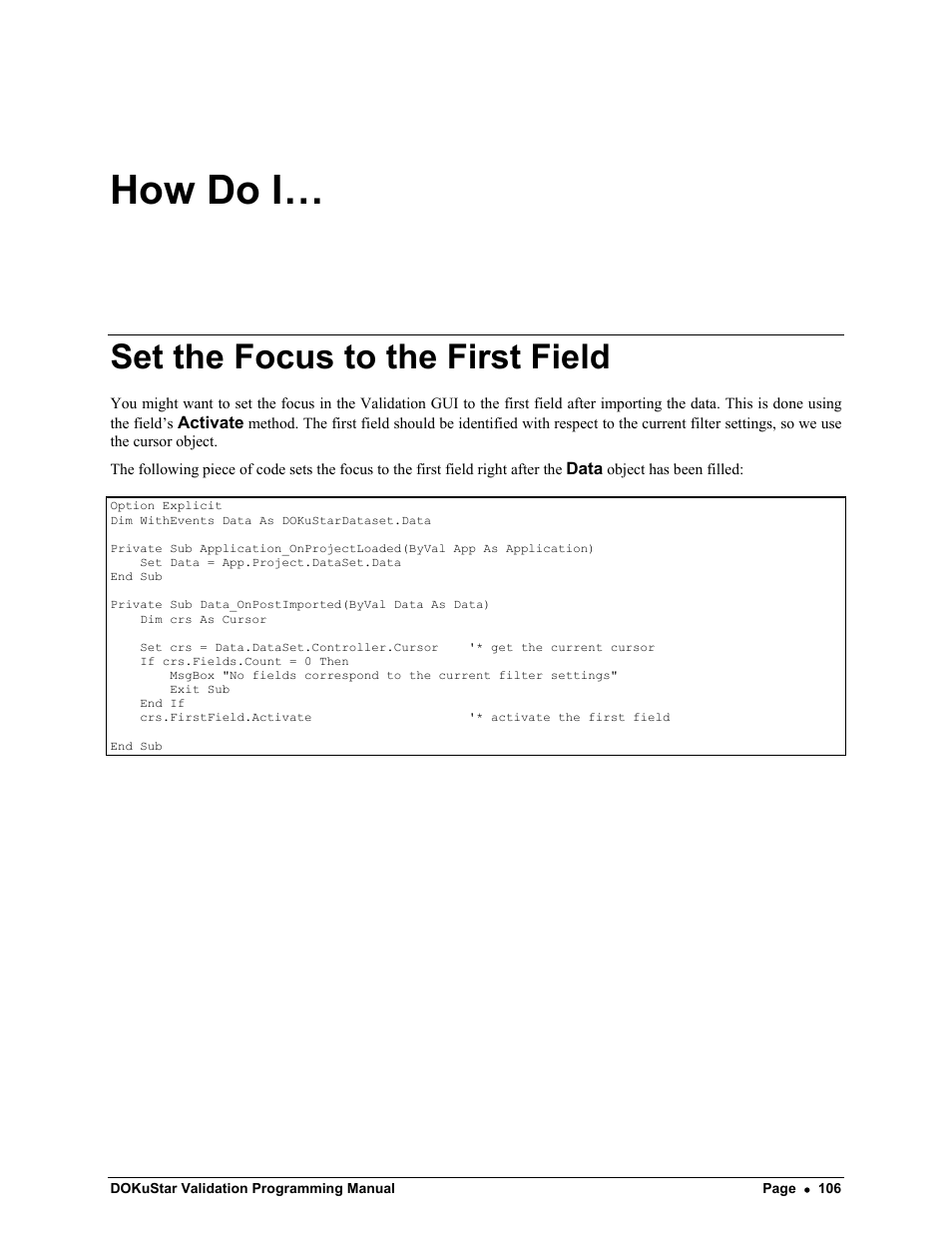 How do i, Set the focus to the first field | Kofax DOKuStar Validation User Manual | Page 110 / 118