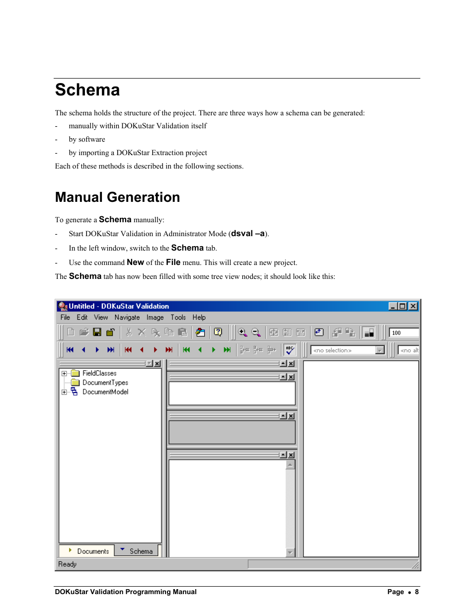 Schema, Manual generation | Kofax DOKuStar Validation User Manual | Page 12 / 118