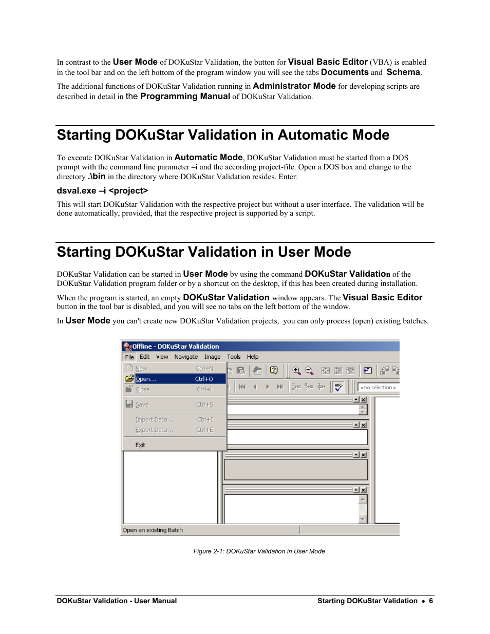 Starting dokustar validation in automatic mode, Starting dokustar validation in user mode | Kofax DOKuStar Validation User Manual | Page 10 / 24