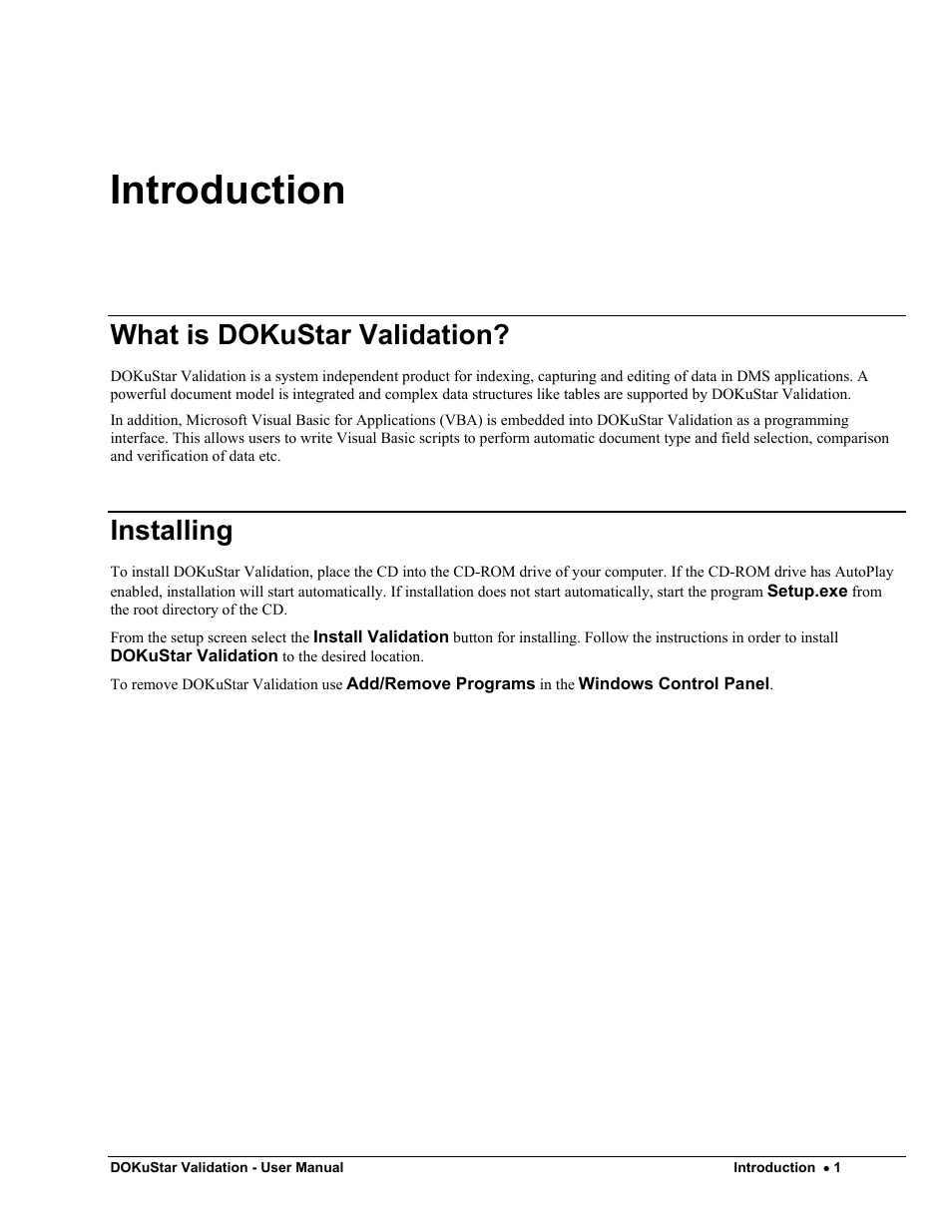 Introduction, What is dokustar validation, Installing | Kofax DOKuStar Validation User Manual | Page 5 / 24