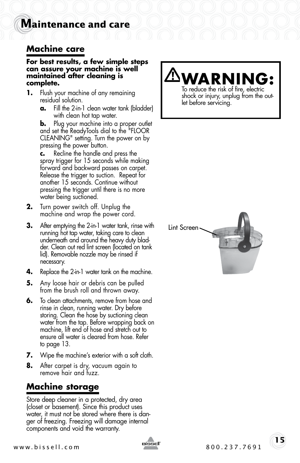 Warning, Aintenance and care, Machine care | Machine storage | Bissell PROHEAT 25A3 User Manual | Page 15 / 20