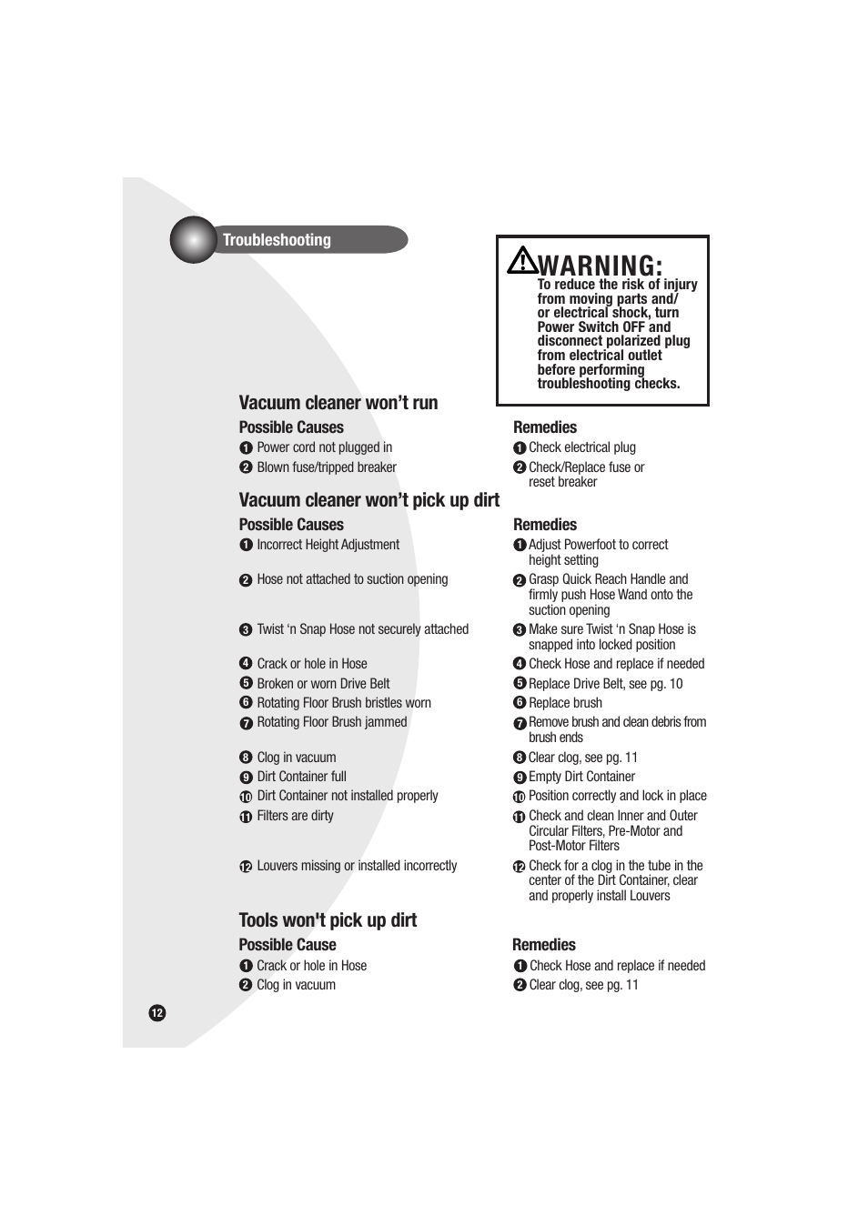 Warning, Vacuum cleaner won’t run, Vacuum cleaner won’t pick up dirt | Tools won't pick up dirt | Bissell Powerforce bagless 6594 series User Manual | Page 12 / 16