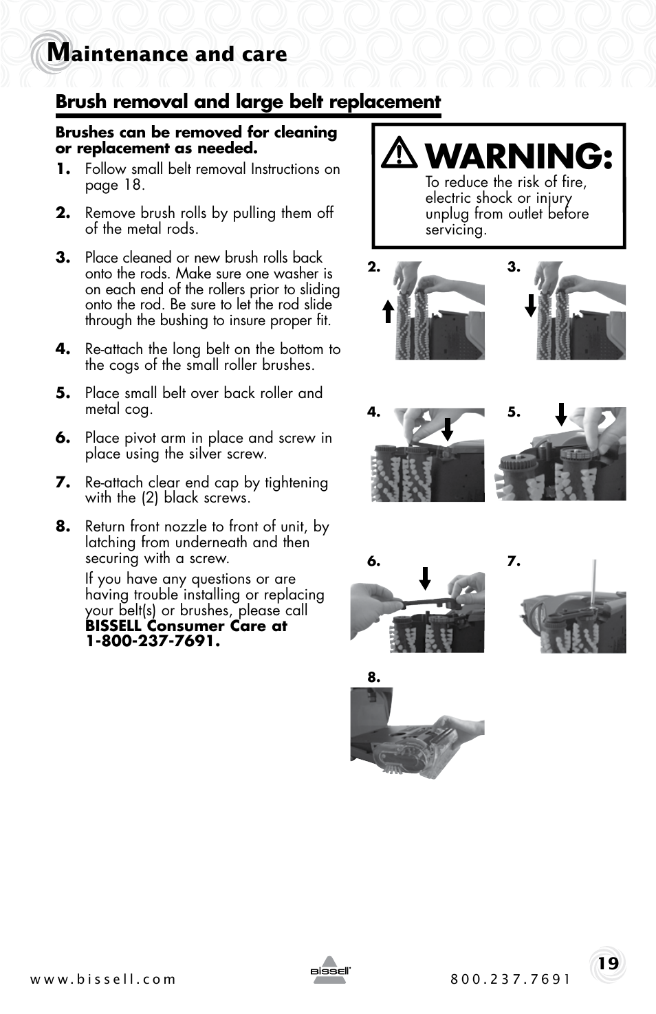 Warning, Aintenance and care, Brush removal and large belt replacement | Bissell Proheat2x 9500-p User Manual | Page 19 / 24