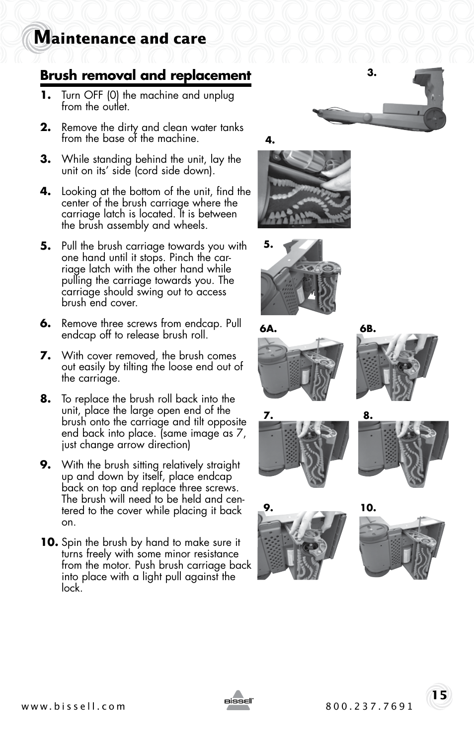 Aintenance and care, Brush removal and replacement | Bissell BIGGREEN 86T3 User Manual | Page 15 / 20