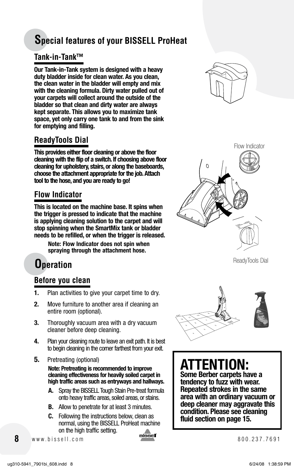 Attention, Pecial features of your bissell proheat, Peration | Tank-in-tank, Readytools dial, Flow indicator, Before you clean, Pretreating (optional) | Bissell 1699 Series User Manual | Page 8 / 20