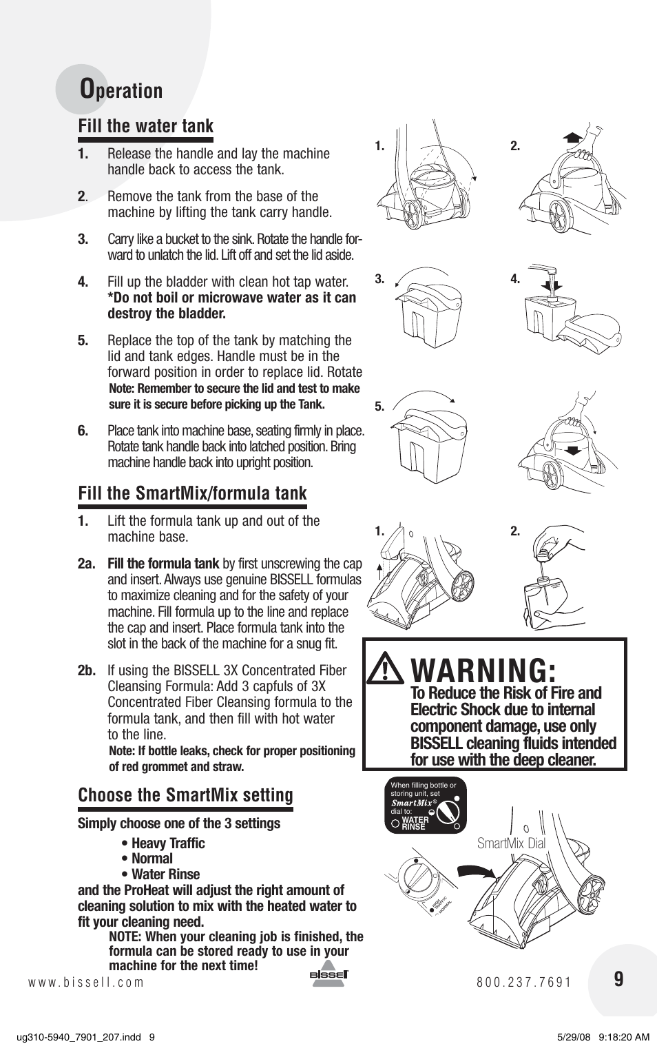 Warning, Peration, Fill the water tank | Fill the smartmix/formula tank, Choose the smartmix setting | Bissell 8910 User Manual | Page 9 / 20