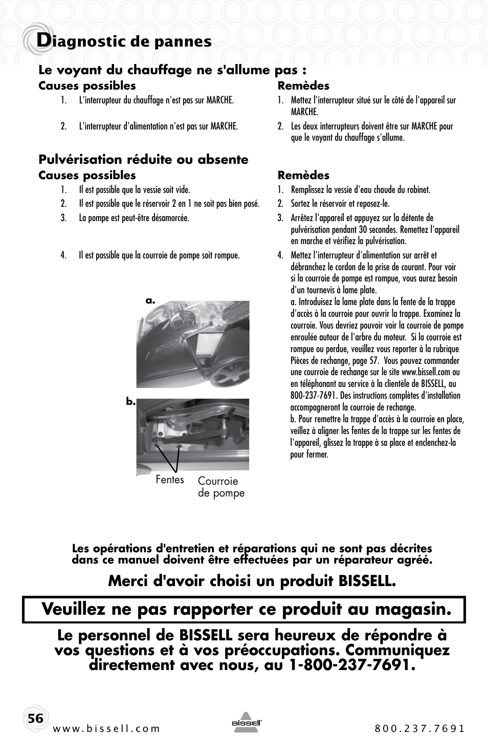 Veuillez ne pas rapporter ce produit au magasin, Iagnostic de pannes, Merci d'avoir choisi un produit bissell | Bissell Proheat 2SA3 User Manual | Page 56 / 60