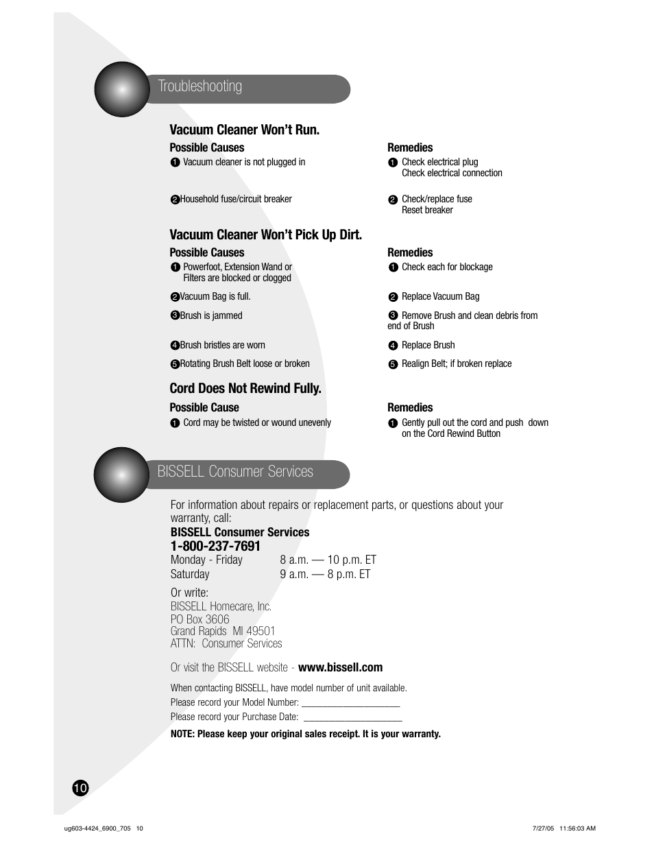 Troubleshooting, Bissell consumer services, Vacuum cleaner won’t run | Vacuum cleaner won’t pick up dirt, Cord does not rewind fully | Bissell 6900 User Manual | Page 10 / 12