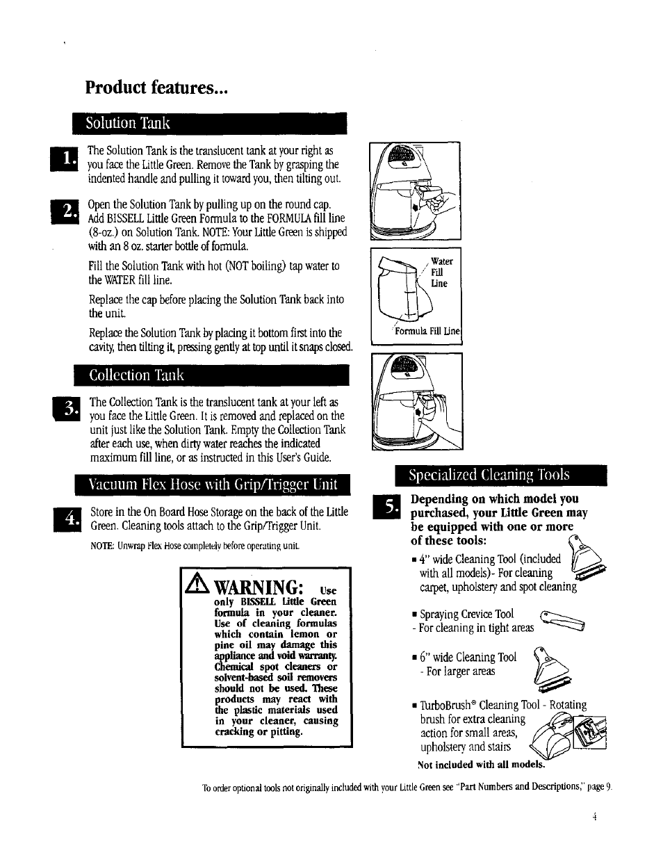 Product features, A warning: use, A warning | Collection tank, Vacuum flex hose with grip/triggcr unit, Specialized cleaning tools | Bissell 1725 User Manual | Page 4 / 10