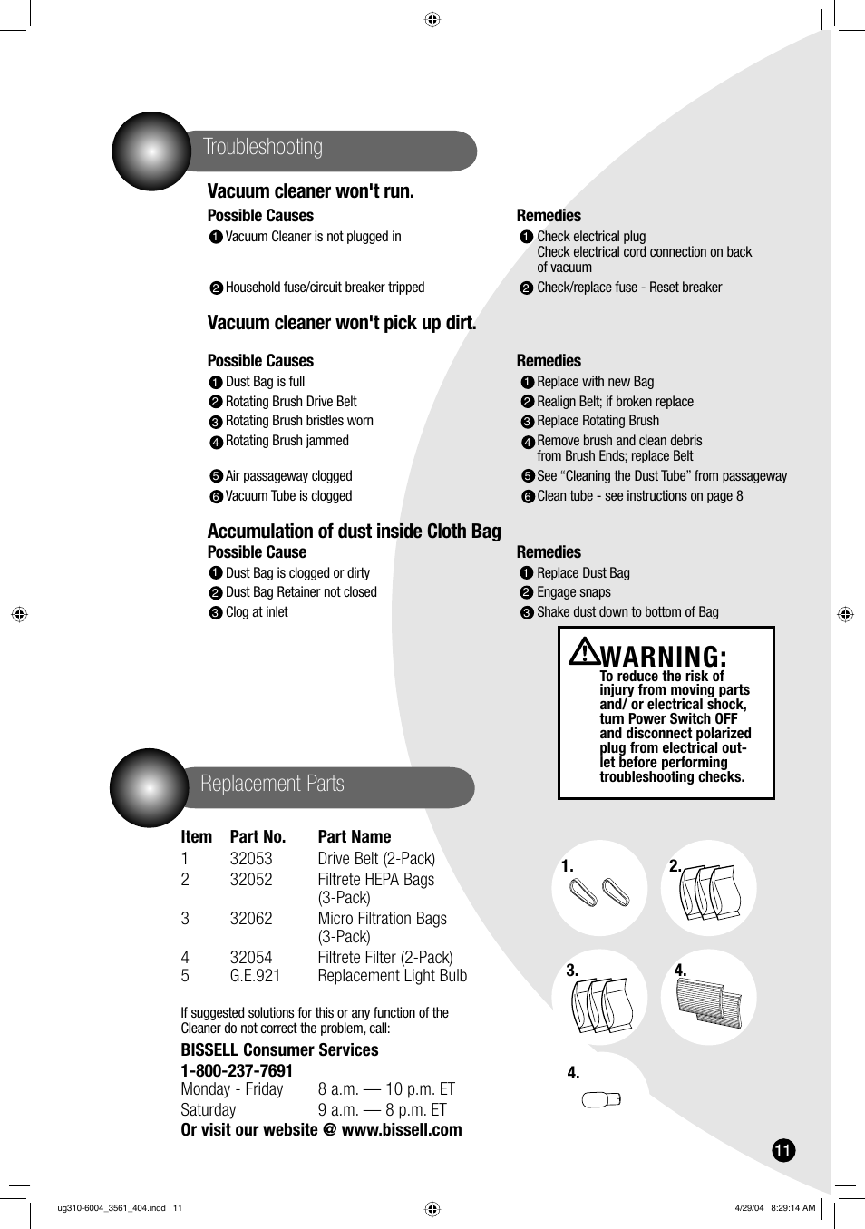 Warning, Troubleshooting, Replacement parts | Vacuum cleaner won't run, Vacuum cleaner won't pick up dirt, Accumulation of dust inside cloth bag | Bissell 3561 User Manual | Page 11 / 12
