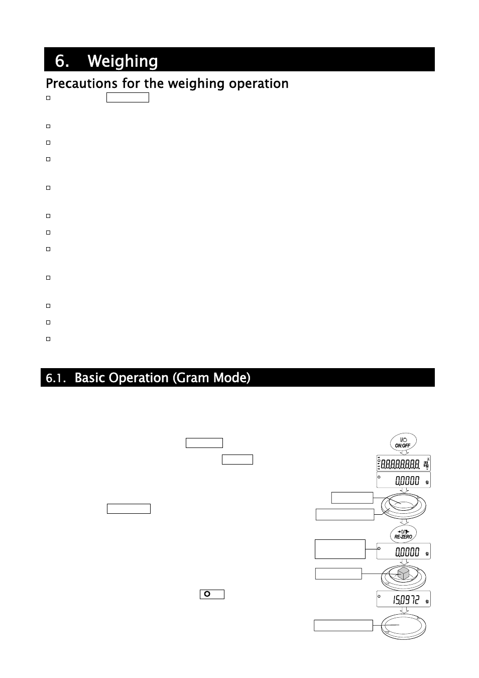 Weighing, Precautions for the weighing operation, Basic operation (gram mode) | A&D Weighing GH-252 User Manual | Page 18 / 86