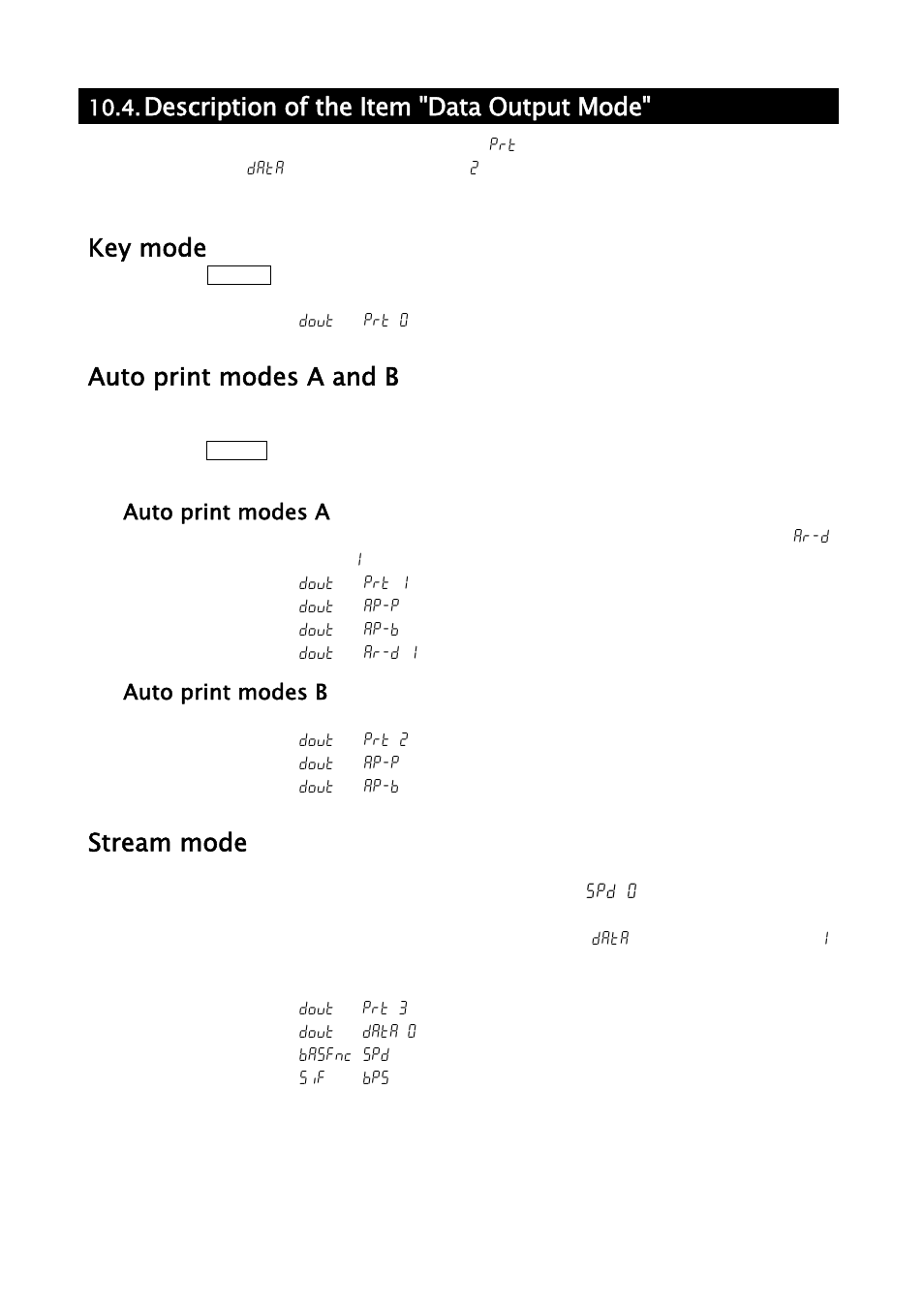 Description of the item "data output mode, Key mode, Auto print modes a and b | Stream mode | A&D Weighing GH-252 User Manual | Page 40 / 86