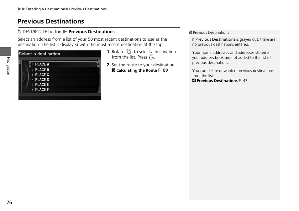 2 previous destinations, P. 76, Previous destinations | Acura 2015 ILX - Navigation Manual User Manual | Page 77 / 258