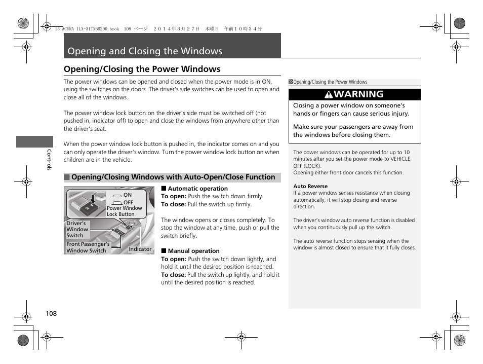 Opening and closing the windows, P 108), Warning | Opening/closing the power windows | Acura 2015 ILX - Owner's Manual User Manual | Page 109 / 353