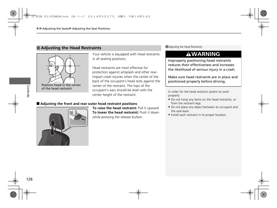 Adjusting the head restraints, Warning | Acura 2015 ILX - Owner's Manual User Manual | Page 127 / 353