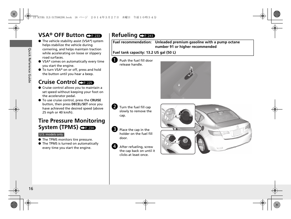 Vsa® off button, Cruise control, Tire pressure monitoring system (tpms) | Refueling | Acura 2015 ILX - Owner's Manual User Manual | Page 17 / 353
