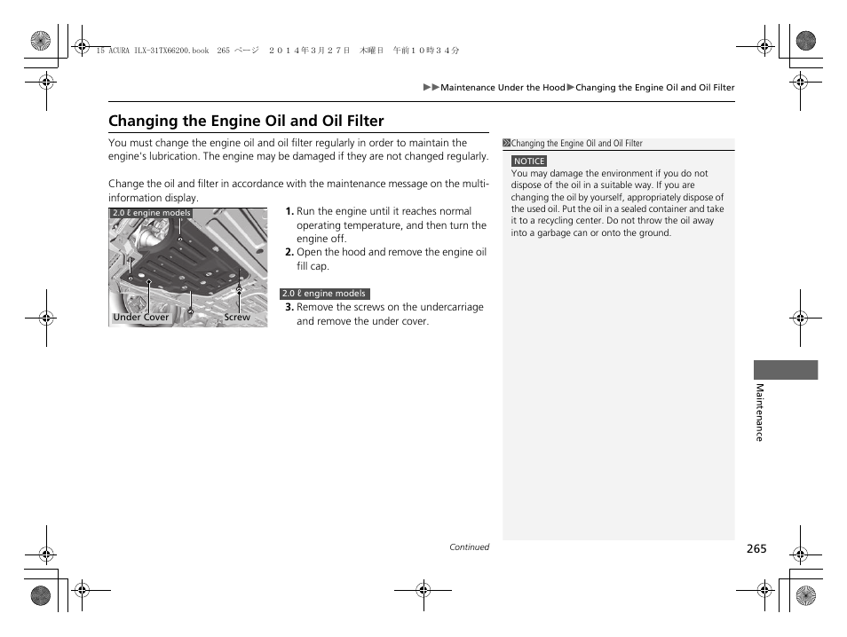 Changing the engine oil and oil filter | Acura 2015 ILX - Owner's Manual User Manual | Page 266 / 353