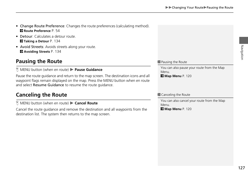 Pausing the route canceling the route, 2 pausing the route, P. 127 | 2 canceling the route, Pausing the route, Canceling the route | Acura 2015 MDX - Navigation Manual (Without Software Update) Ver. ST02 User Manual | Page 128 / 341