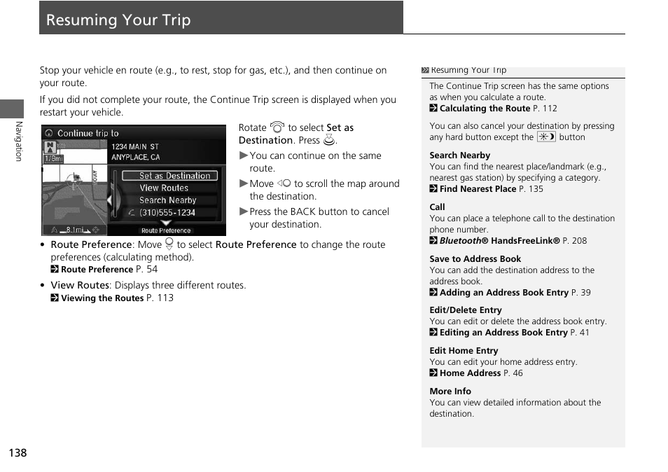 Resuming your trip 138, Resuming your trip, 2 resuming your trip | P. 138 | Acura 2015 MDX - Navigation Manual (Without Software Update) Ver. ST02 User Manual | Page 139 / 341