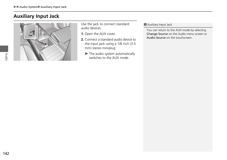 Auxiliary input jack | Acura 2015 MDX - Navigation Manual (Without Software Update) Ver. ST02 User Manual | Page 143 / 341