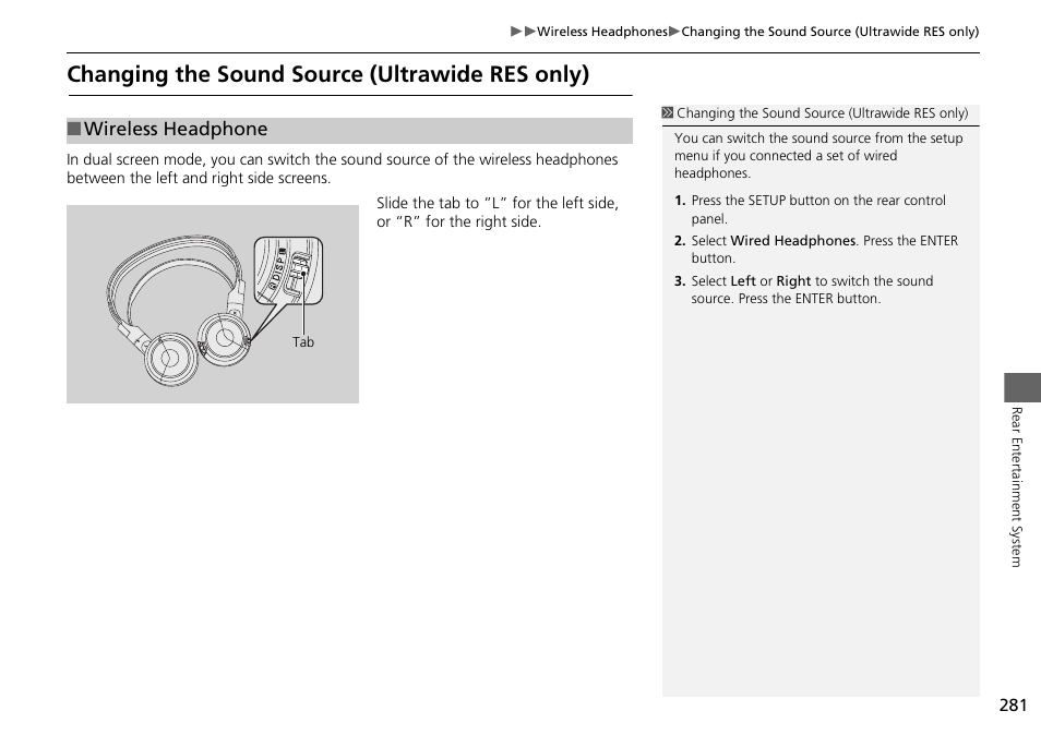 Changing the sound source (ultrawide res, Only), Changing the sound source (ultrawide res only) | Wireless headphone | Acura 2015 MDX - Navigation Manual (Without Software Update) Ver. ST02 User Manual | Page 282 / 341
