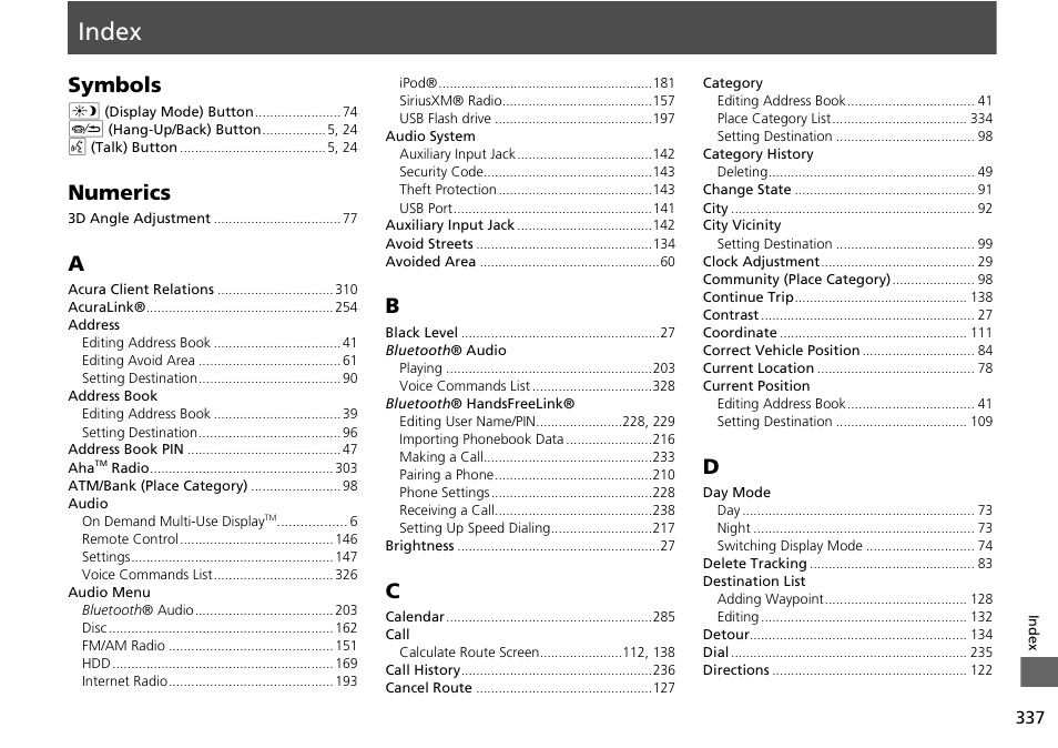 Index, P.337, Symbols | Numerics | Acura 2015 MDX - Navigation Manual (Without Software Update) Ver. ST02 User Manual | Page 338 / 341