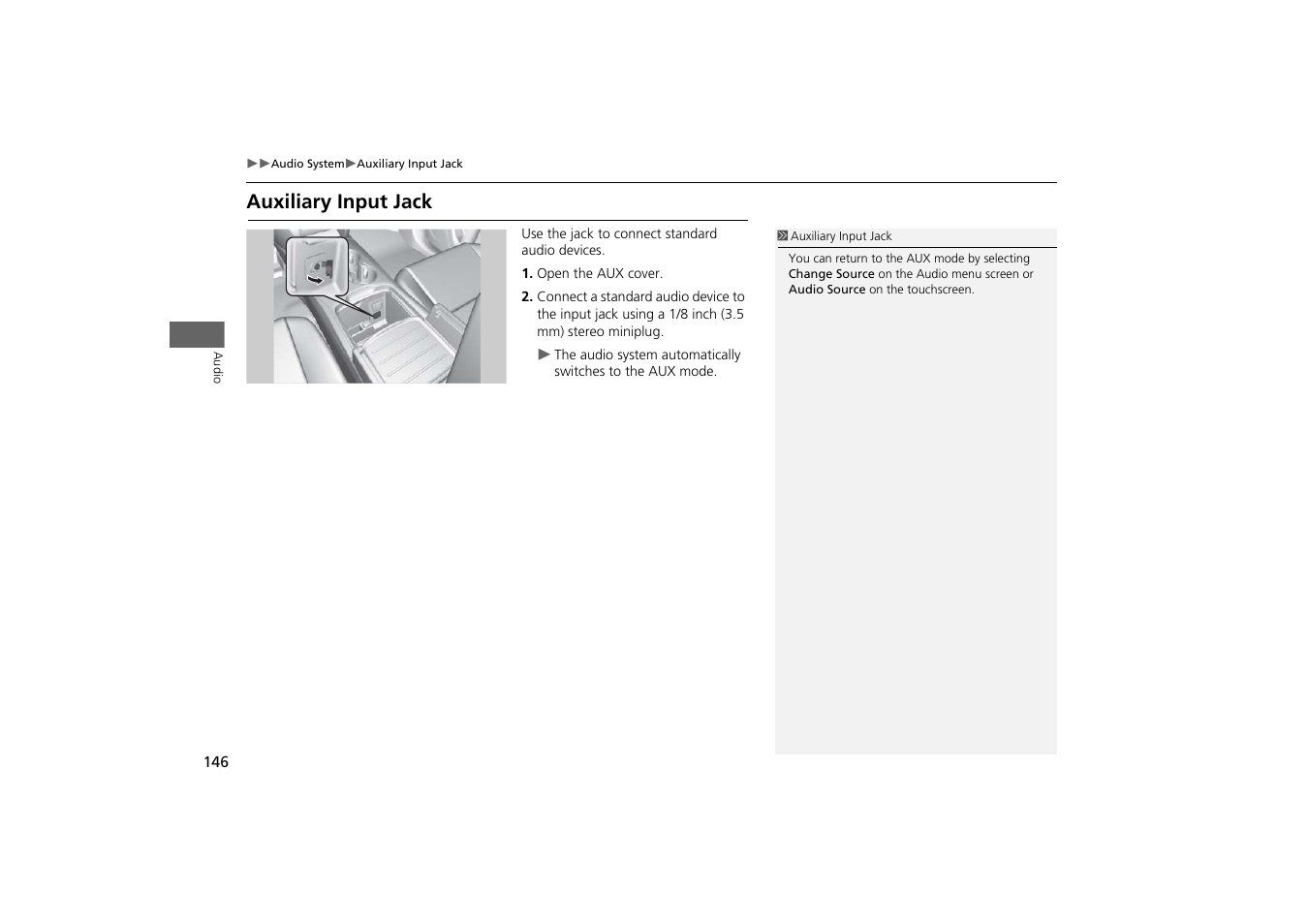 Auxiliary input jack | Acura 2015 MDX - Navigation Manual (With Software Update) Ver. ST03 User Manual | Page 147 / 349