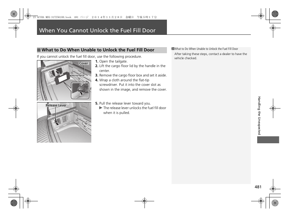 When you cannot unlock the fuel fill door, When you cannot unlock the fuel fill, Door | Acura 2015 MDX - Owner's Manual (Revised 12/12/2014) User Manual | Page 482 / 505