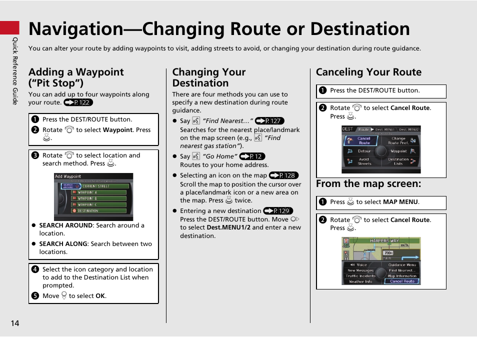 Navigation—changing route or destination, Adding a waypoint (“pit stop”), Changing your destination | Canceling your route from the map screen | Acura 2015 RDX - Navigation Manual User Manual | Page 15 / 258