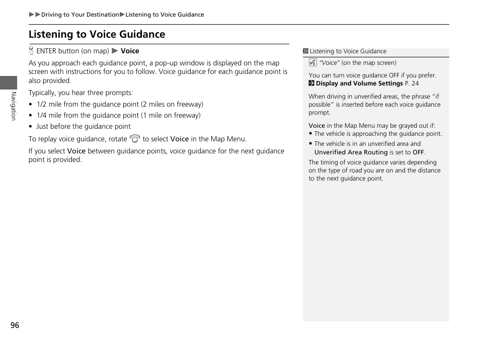 Listening to voice guidance | Acura 2015 RDX - Navigation Manual User Manual | Page 97 / 258