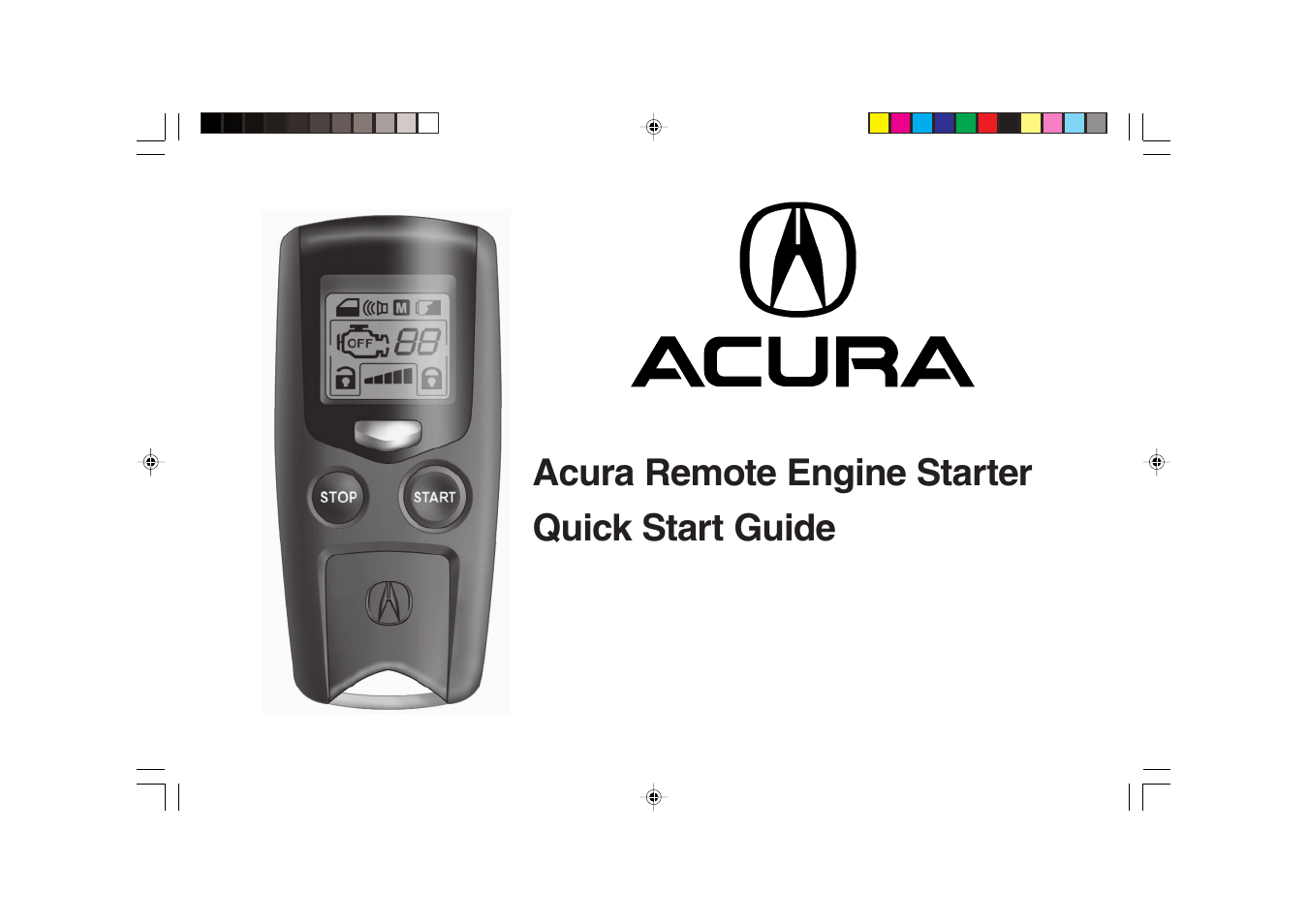 Acura 2008 TSX - Remote Engine Starter Quick Start Guide User Manual | 6 pages