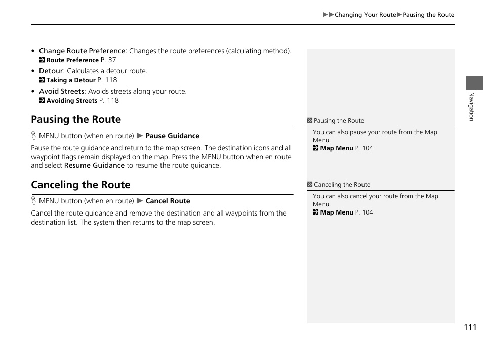 Pausing the route canceling the route, 2 pausing the route, P. 111 | 2 canceling the route, Pausing the route, Canceling the route | Acura 2015 RLX - Navigation Manual User Manual | Page 112 / 156