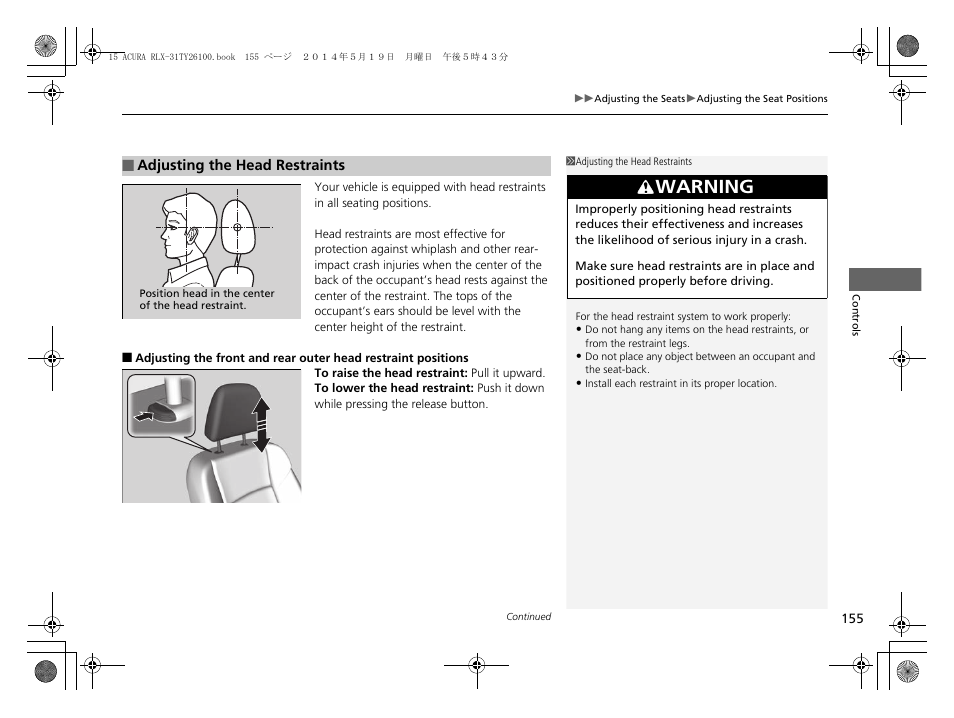 Adjusting the head restraints, Warning | Acura 2015 RLX - Owner's Manual User Manual | Page 156 / 521