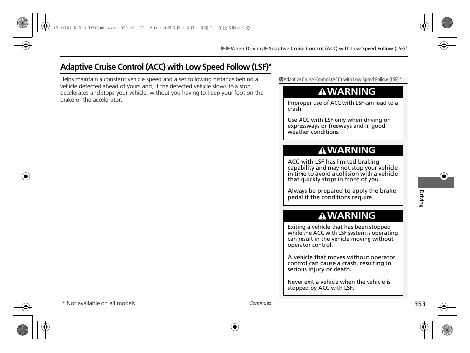 Adaptive cruise control (acc), With low speed follow (lsf), Adaptive cruise control (acc) with low speed | Follow (lsf), P. 353, Adaptive cruise control (acc) with low, Speed follow (lsf), Warning | Acura 2015 RLX - Owner's Manual User Manual | Page 354 / 521
