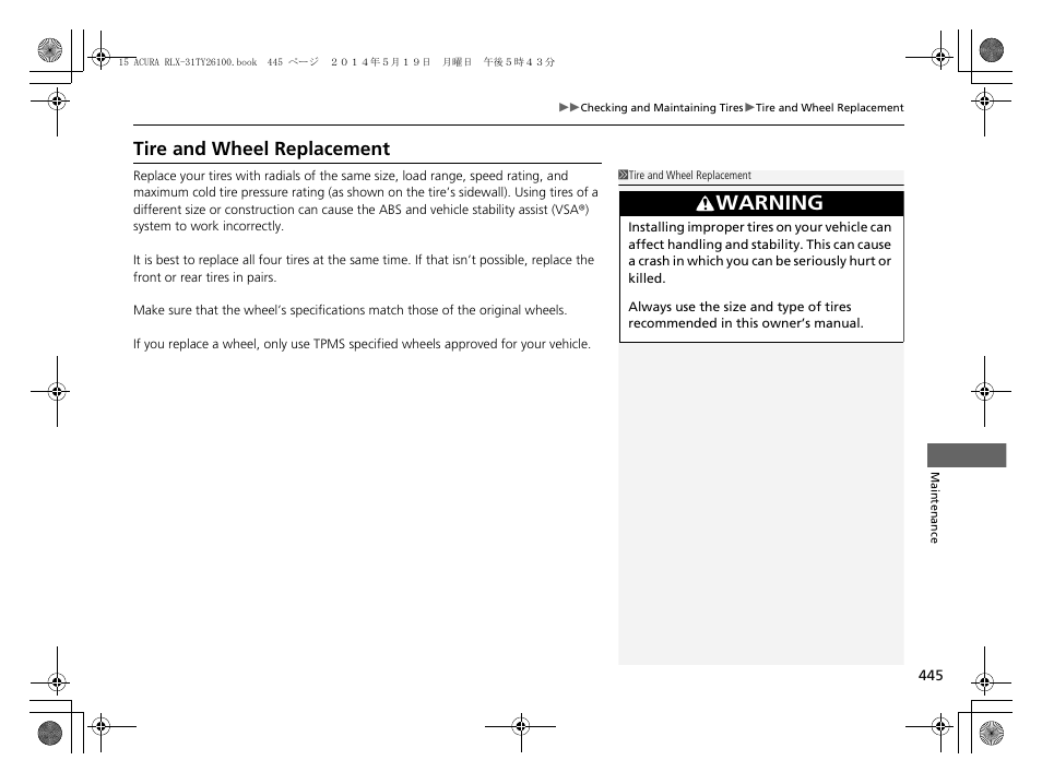 Tire and wheel replacement, Warning | Acura 2015 RLX - Owner's Manual User Manual | Page 446 / 521