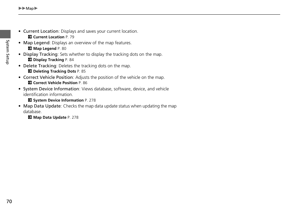 Acura 2015 TLX - Navigation Manual (Without Software Update) Ver. ST02 User Manual | Page 71 / 329