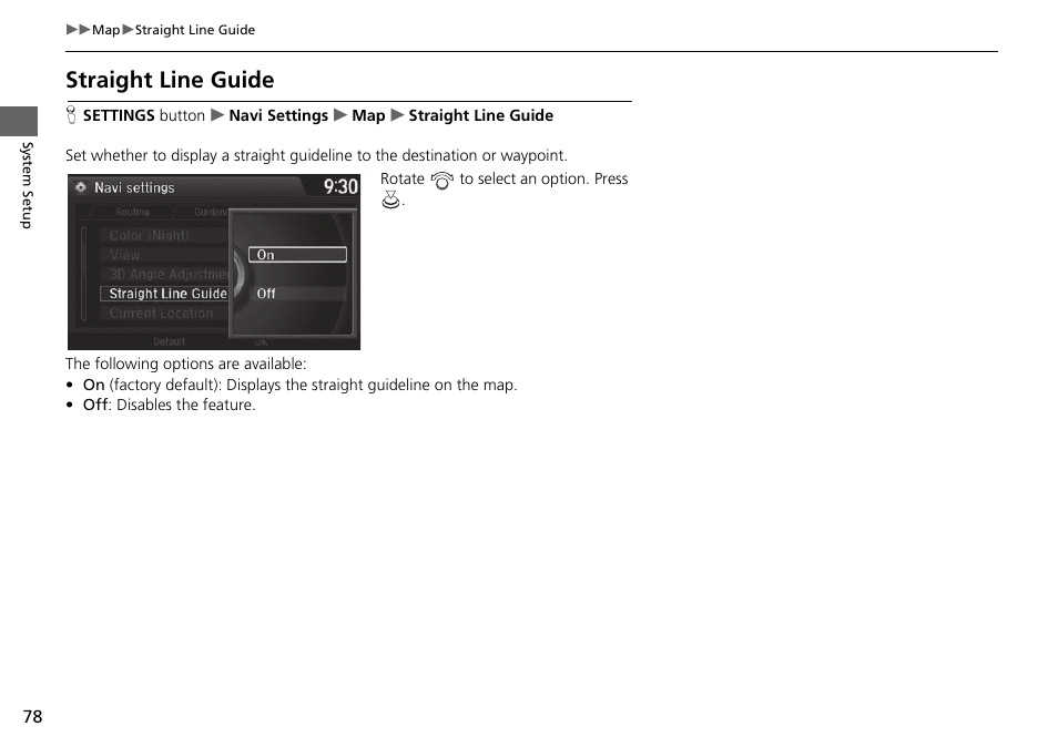 Straight line guide | Acura 2015 TLX - Navigation Manual (Without Software Update) Ver. ST02 User Manual | Page 79 / 329